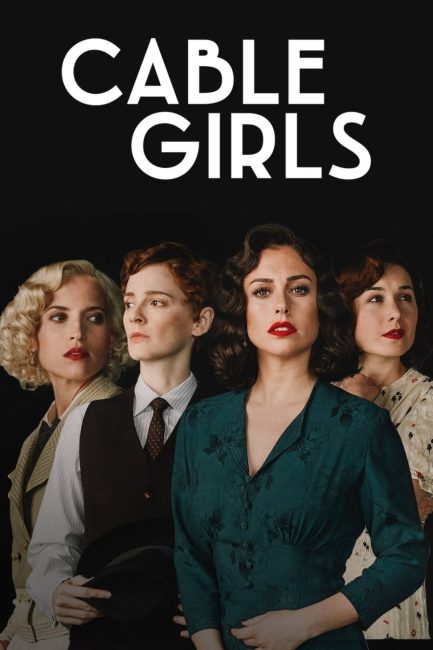 مشاهدة مسلسل Cable Girls الموسم الخامس الحلقة 1 مترجمة