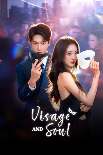 مشاهدة مسلسل القناع والروح Visage and Soul الحلقة 19 مترجمة